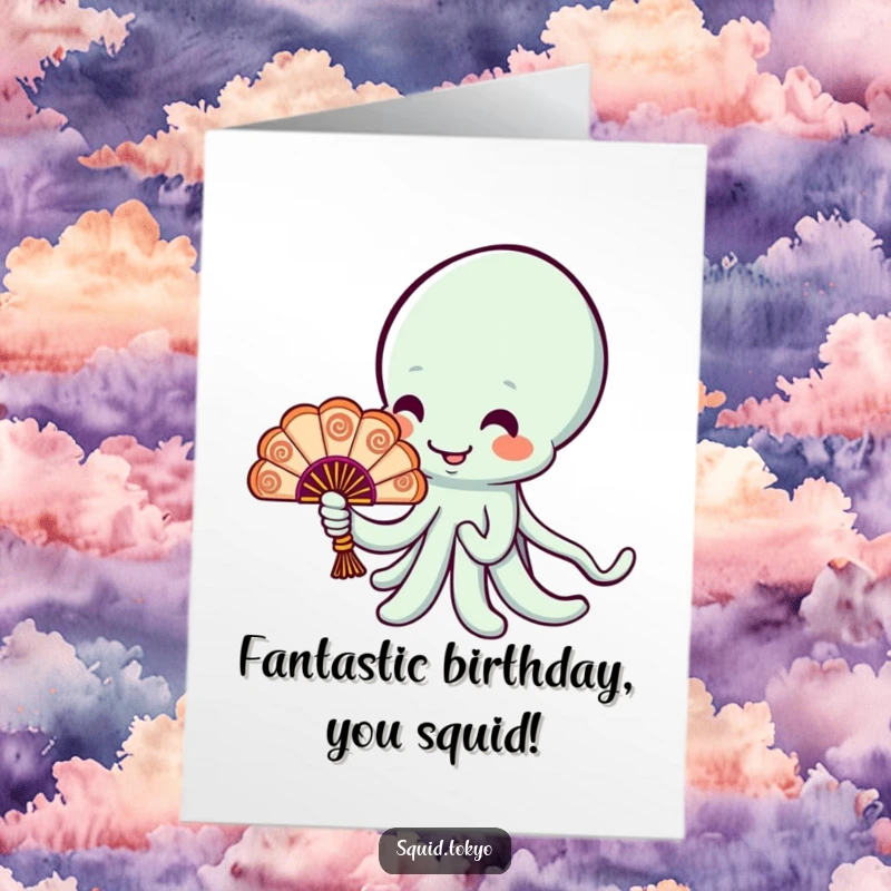 Funny Free Printable Birthday Card featuring a cheerful Kawaii squid character holding a tiny, ornate fan with a friendly smile.