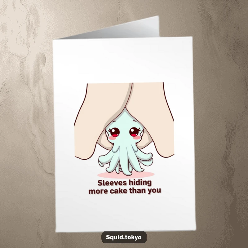 Funny Free Printable Birthday Card featuring a cute Kawaii squid peeking shyly from behind enormous, flowing sleeves.