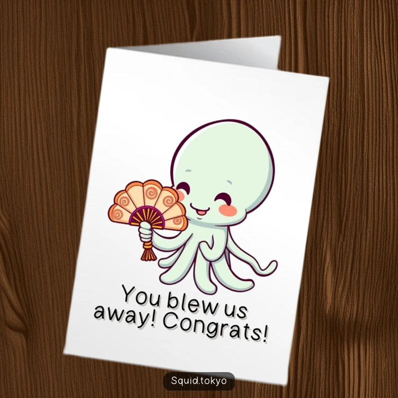 Funny Free Printable Congratulations Card showing a cheerful Kawaii squid character holding a tiny, ornate fan with sophisticated joy.